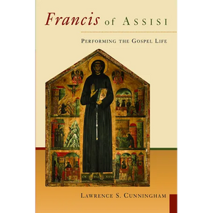 Francis of Assisi: Performing the Gospel Life - Paperback