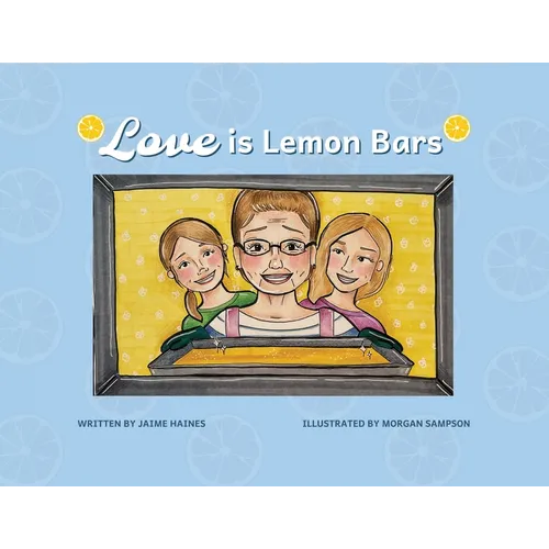 Love is Lemon Bars - Paperback