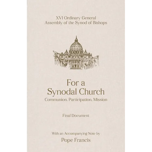 For a Synodal Church: Communion, Participation, Mission - Paperback