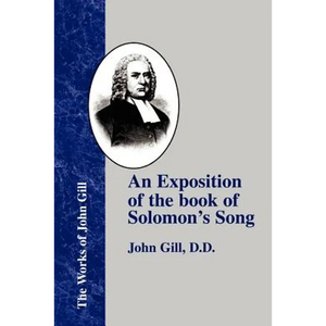An Exposition of the Book of Solomon's Song - Paperback