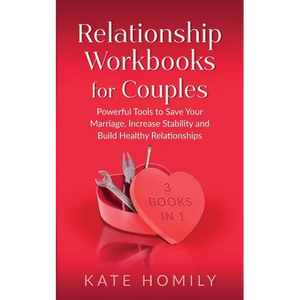 Relationship Workbooks for Couples - 3 Books in 1 - Paperback