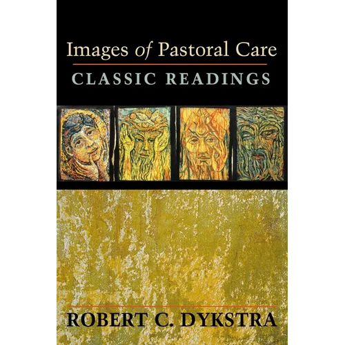 Images of Pastoral Care: Classic Reading - Paperback