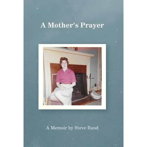A Mother's Prayer - Hardcover