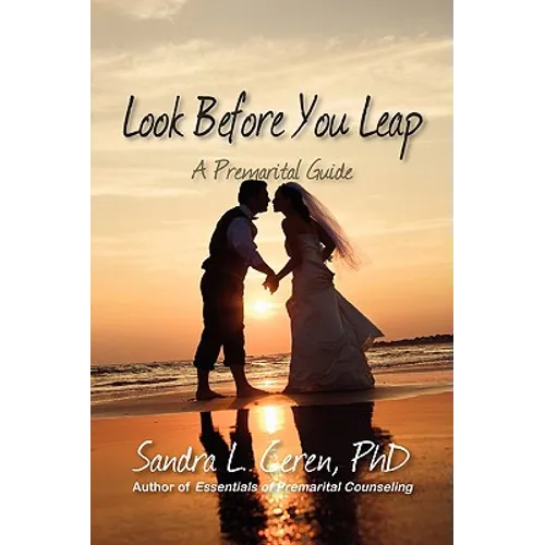 Look Before You Leap: A Premarital Guide for Couples - Paperback