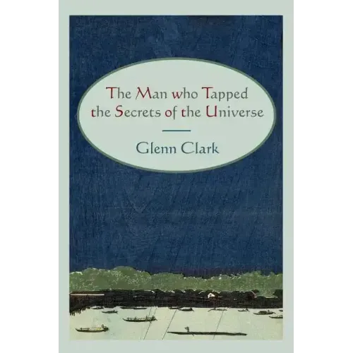 The Man Who Tapped the Secrets of the Universe - Paperback
