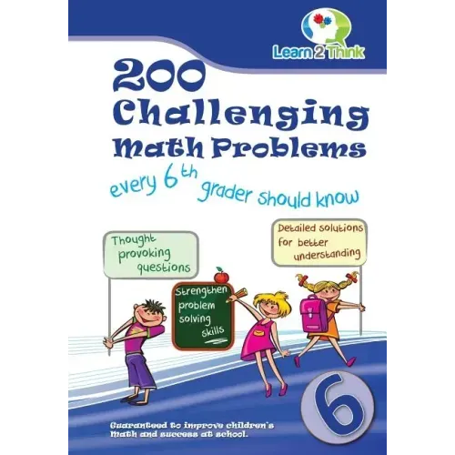 200 Challenging Math Problems every 6th grader should know - Paperback