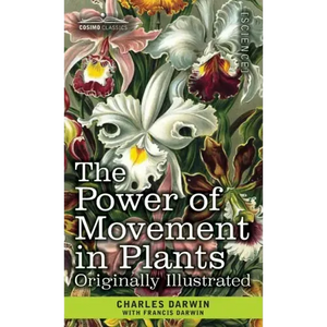 The Power of Movement in Plants: Originally Illustrated - Hardcover