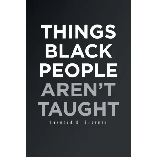 Things Black People Aren't Taught - Paperback