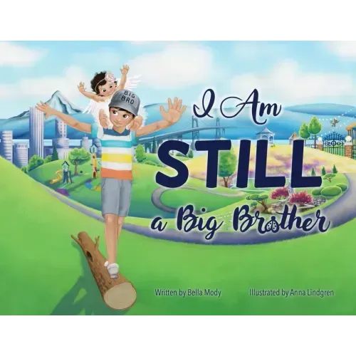 I Am STILL a Big Brother