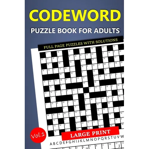 Large Print Codeword Puzzle Book for Adults - Full Page Puzzles with Solutions: Travel-Friendly Crossword Variant - Paperback