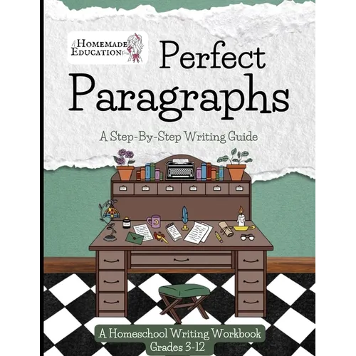 Perfect Paragraphs: A Step-By-Step Writing Guide - Paperback
