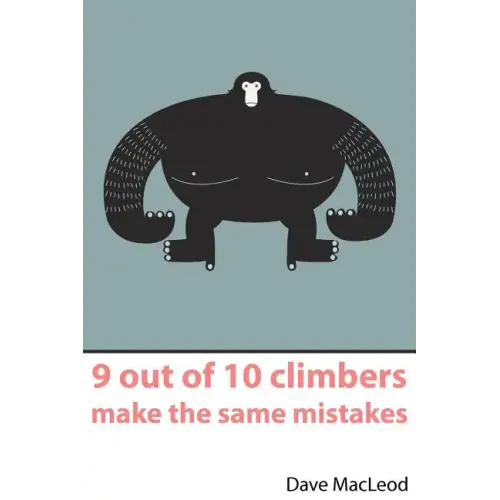 9 Out of 10 Climbers Make the Same Mistakes - Paperback
