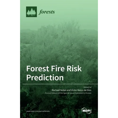 Forest Fire Risk Prediction - Hardcover