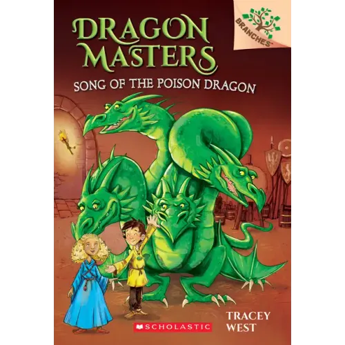 Song of the Poison Dragon: A Branches Book (Dragon Masters #5): Volume 5 - Paperback