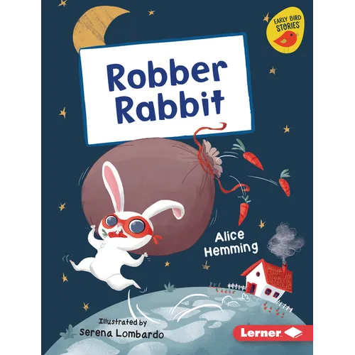 Robber Rabbit - Library Binding