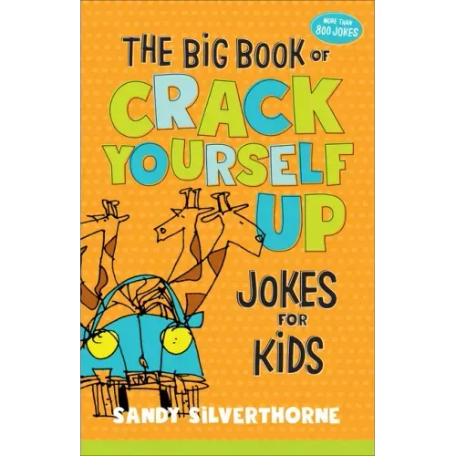 The Big Book of Crack Yourself Up Jokes for Kids - Hardcover
