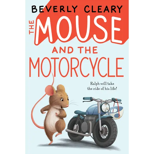 The Mouse and the Motorcycle - Hardcover