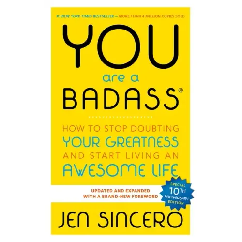 You Are a Badass(r): How to Stop Doubting Your Greatness and Start Living an Awesome Life - Paperback