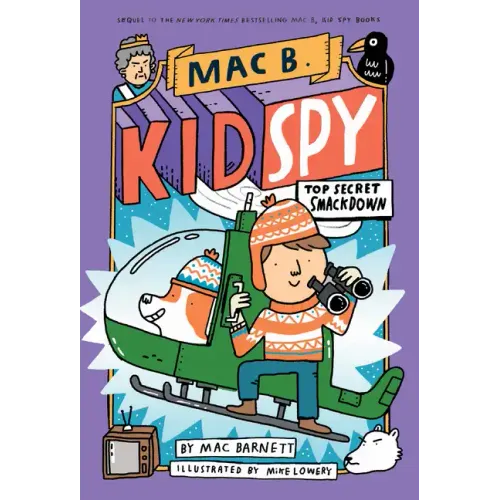 Top Secret Smackdown (Mac B., Kid Spy #3): Volume 3 - Hardcover