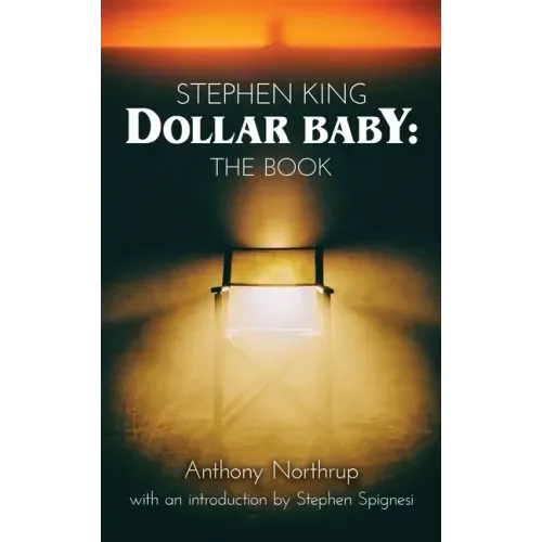 Stephen King - Dollar Baby (hardback): The Book - Hardcover