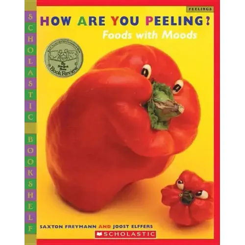 How Are You Peeling?: Food with Moods - Paperback