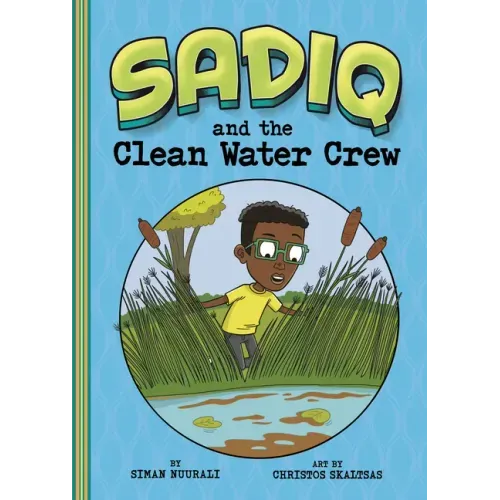 Sadiq and the Clean Water Crew - Paperback