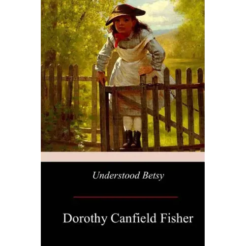 Understood Betsy - Paperback