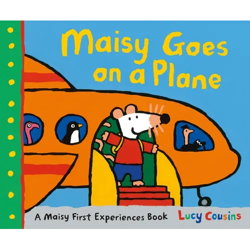 Maisy Goes on a Plane: A Maisy First Experiences Book - Paperback