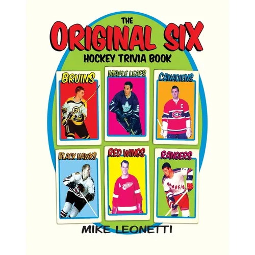 The Original Six Hockey Trivia Book - Paperback