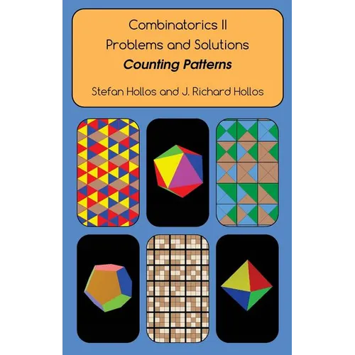 Combinatorics II Problems and Solutions: Counting Patterns - Paperback