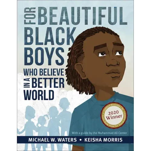 For Beautiful Black Boys Who Believe in a Better World - Hardcover