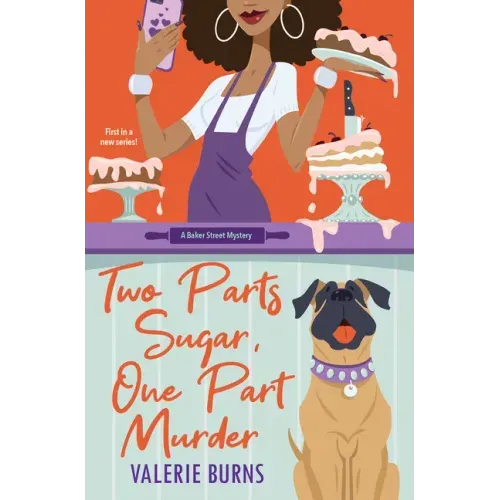 Two Parts Sugar, One Part Murder: A Delicious and Charming Cozy Mystery - Paperback
