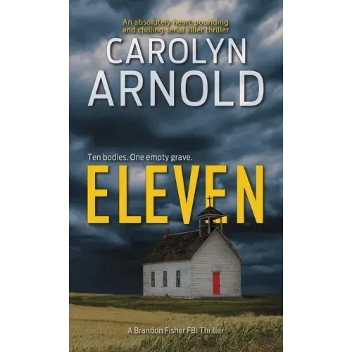 Eleven: An absolutely heart-pounding and chilling serial killer thriller - Paperback