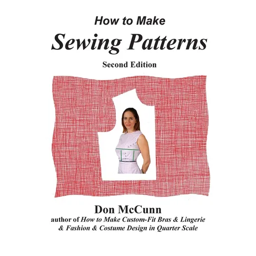 How to Make Sewing Patterns, second edition - Hardcover