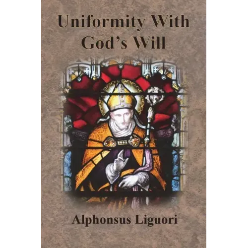Uniformity With God's Will - Paperback