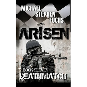 ARISEN, Book Eleven - Deathmatch - Paperback