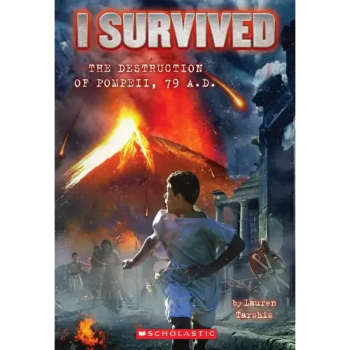 I Survived the Destruction of Pompeii, Ad 79 (I Survived #10): Volume 10 - Paperback