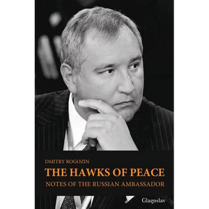 The Hawks of Peace: Notes of the Russian Ambassador - Paperback