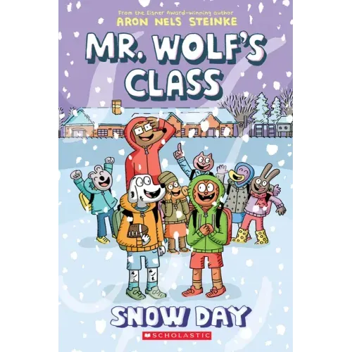 Snow Day: A Graphic Novel (Mr. Wolf's Class #5) - Paperback