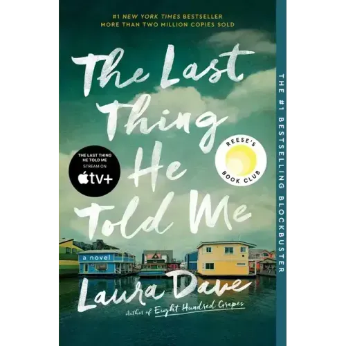 The Last Thing He Told Me: A Reese Witherspoon Book Club Pick - Paperback