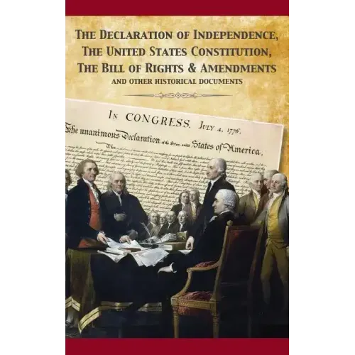 The Constitution of the United States and The Declaration of Independence - Hardcover