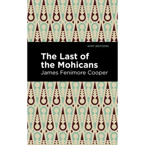 The Last of the Mohicans - Hardcover