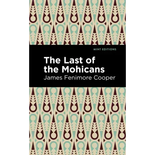 The Last of the Mohicans - Hardcover