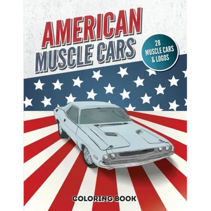 American Muscle Cars Coloring Book: Vintage and Modern Vehicles, Hours of Fun and Education For Kids and Adults - Paperback
