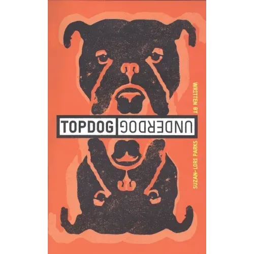 Topdog/Underdog - Paperback