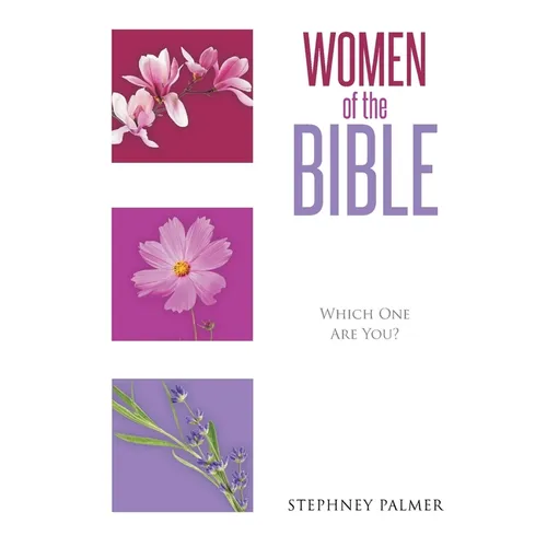 Women of the Bible: Which One Are You? - Paperback