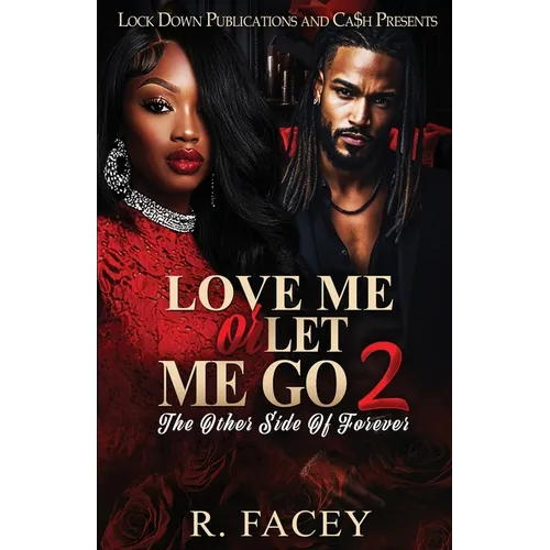 Love Me Or Let Me Go 2 - Paperback
