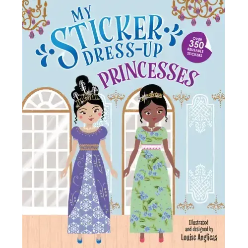 My Sticker Dress-Up: Princesses - Paperback
