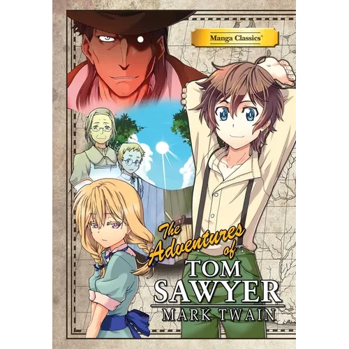 Manga Classics: The Adventures of Tom Sawyer (Paperback) - Paperback