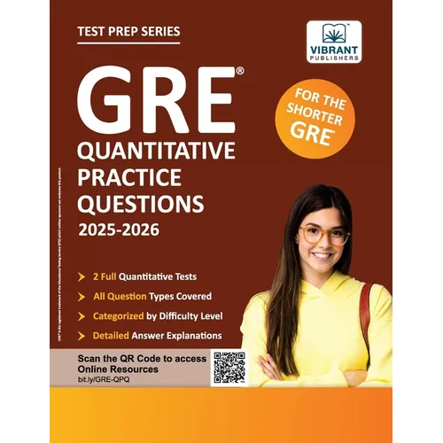 GRE Quantitative Practice Questions: 2025-2026, 600+ Targeted Questions, 2 Full-Length Tests, Topic-Wise Practice, Answer Explanations & Strategies fo - Paperback